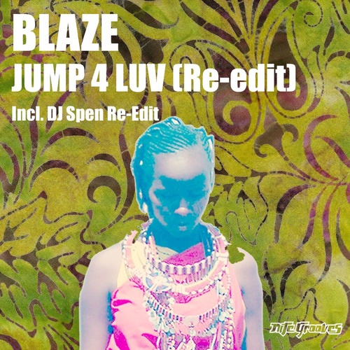 Blaze - Jump 4 Luv (Re-Edit) [KNG879]